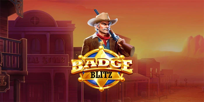 Raih Kemenangan Besar Bermain di Slot Badge Blitz