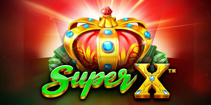 Strategi Efektif Dapatkan Jackpot di Slot Super X