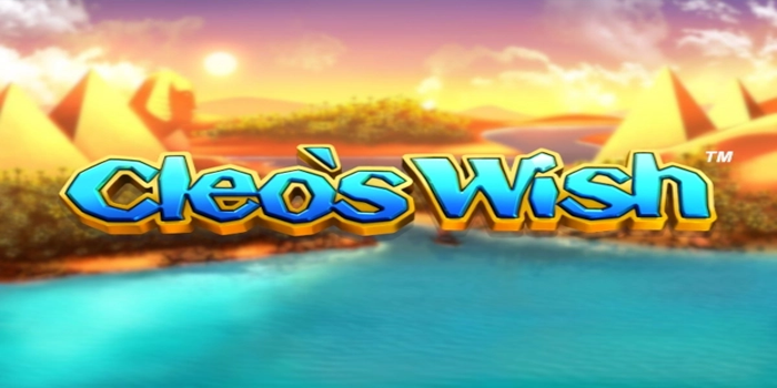 Slot Cleo's Wish - Keinginan Cleo yang Membawa Jackpot