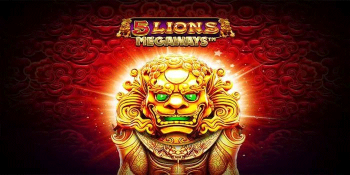Trik Baru Bikin Maxwin Slot 5 Lions Megaways Gacor