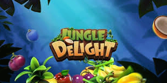 Strategi Ampuh Di Jungle Delight Untuk Hasil Maksimal