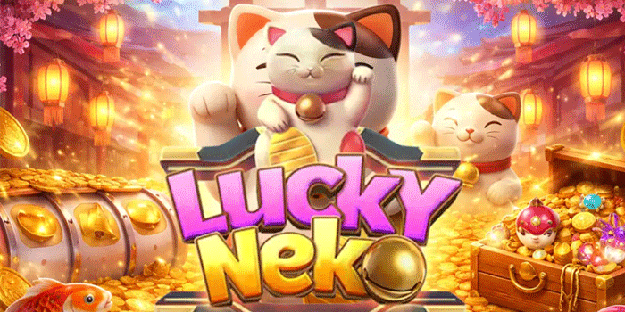 Tips Ampuh Jackpot Di Lucky Neko Dengan Ritme Tepat