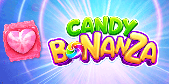 Tips Gacor Hari Ini Di Slot Candy Bonanza Dengan Mudah