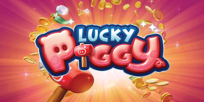 Strategi Jitu Maxwin Di Slot Lucky Piggy Dengan Mudah