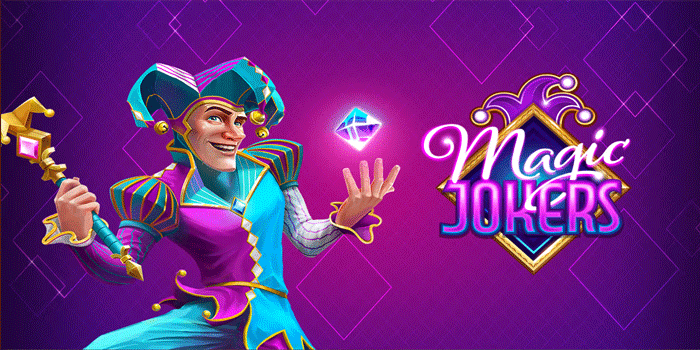 Cara Menang Besar di Slot Magic Jokers dengan Pola Gacor