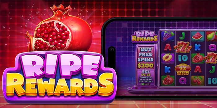 Tips Menang Slot Ripe Rewards Dengan Fokus Dan Disiplin