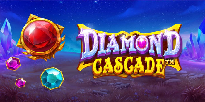 Menang Berkali-Kali di Slot Diamond Cascade Dengan Strategi Terbukti