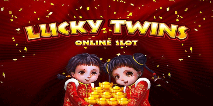 Tips Slot Lucky Twins untuk Hasilkan Kemenangan Maksimal Tips Slot Lucky Twins untuk Hasilkan Kemenangan Maksimal